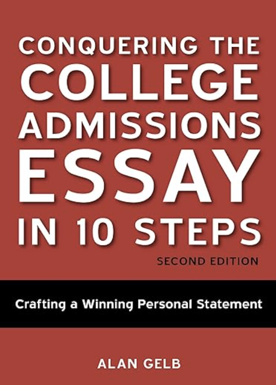 Conquering the College Admissions Essay in 10 Steps